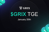 $GRIX Token Launch