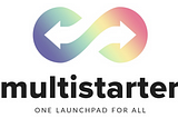 MultiStarter: One Launchpad for all.
