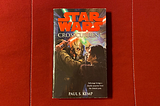 Star Wars: Crosscurrent Book Review