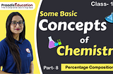 Percentage Composition | Some Basic Concepts Of Chemistry | Praadis Education