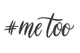 Empowerment and Exhaustion in the #MeToo Movement