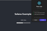 Intro to Solana dApp development: Part 1 — Connecting to the Phantom wallet