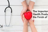 Importance of health products