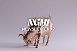 Patience — NGMI Newsletter #7