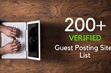 275+ Free Guest Posting Sites Where You Can Publish Guest Posts in 2024