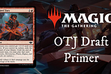 Outlaws of Thunder Junction: Rules and Draft Primer