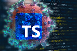 Mentor: “TypeScript is a virus!”