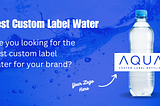 Custom Label Water