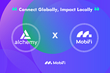 Partnership Announcement — MobiFi joins the Alchemy Startup program!