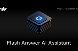 Build a Flash Answer AI Assistant Like Le Chat