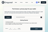 The Enclave, Our First EmpyrealApp, is Live on Ethereum Mainnet and Arbitrum