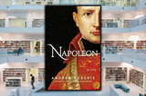 Follow Napoleon’s Blueprint for Rising to the Top in Record Time