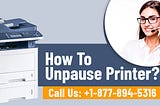 How To Unpause Printer?