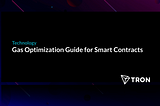 Gas Optimization Guide for Smart Contracts
