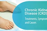 Symptoms of Chronic Kidney Disease