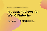 Last Mile Money Product Reviews with Celo