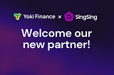 Yoki Finance Partners with SingSing Platform to Revolutionize Music and Blockchain Integration