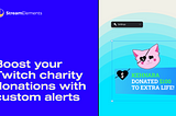 Elevating Twitch Charity Events with Customizable Alerts