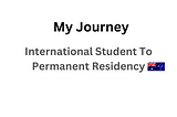 My Journey: From International Student to Permanent Residency