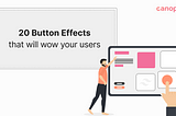 20 Button Effects That Will Wow Your Users