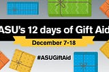 12 Days of ASU Gift Aid