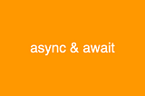 JS 비동기패턴 async & await