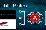 Ansible Roles to configure Web-server and Haproxy