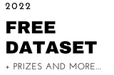 Free datasets for data analysis projects, prizes for winners, and more…