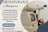 The Essential Guide to Hematology Analyzers: Choosing the Right Dealer for Accurate Blood Analysis