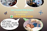 AKURAT.! Wa 0812-9654-0104 Klinik Tes PCR Di Matraman