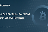 Last Call To Stake For $1.5M Worth Of YAT Rewards