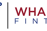 Why Wharton FinTech