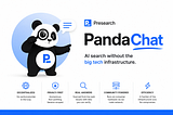 🐼PandaChat Is Live: AI Search Without the Big Tech Infrastructure