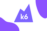 K6: The Load Testing Framework That’s Changing the Game