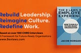 My New Book! The 8 Laws of Employee Experience: How to Build a Future-Ready Organization