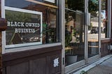 Proud, Black, and Open for Business