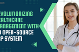 Revolutionizing Healthcare Management with an Open-Source ERP System