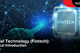 Financial Technology (Fintech) : A Practical Introduction