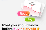 What you should know before buying crypto