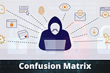 Cyber crime case where they talk about confusion matrix🔒