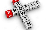 Its Profit+Growth, not only Growth