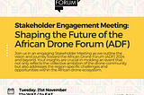 Revitalizing the Skies: The Resurgence of the African Drone Forum in 2024