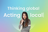 數位時代的品牌解剖學：Acting Global, Thinking Local