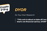 DYOR on Shitcoin?