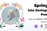 Spring into Savings Pool