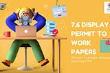 7th Part: Examples of tasks requiring PTW / 7.6 Display Permit to Work Papers