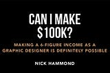 Can I Make $100k as a Graphic Designer?