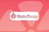 Yuzu Swap — The First DEX built on Oasis EVM