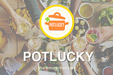 Case Study: Potlucky — Mobile Application