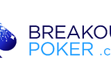 Breakout Poker’s New Pro Bounty Tournament 1st Online Event to Award BRK Cryptocurrency to Winners